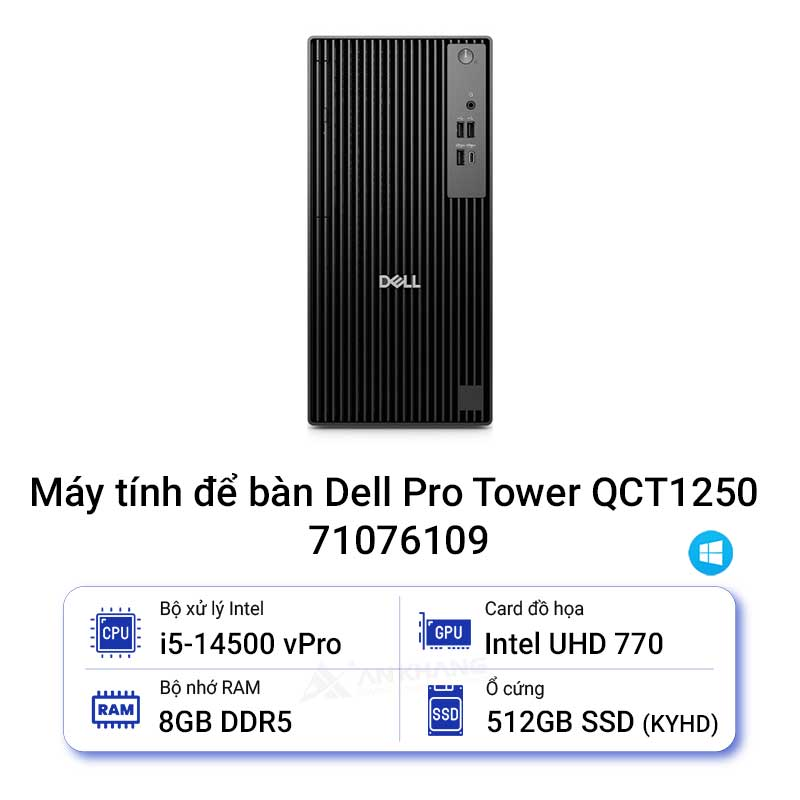 PC DELL Pro Tower QCT1250 Core Ultra 7 265 / RAM 16G D5 / 512GB SSD PCIe/ WLn/BT/KB/Mouse/ Win11SL (QBT1250-265U-16512W)